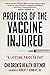 Profiles of the Vaccine-Injured by Children's Health Defense