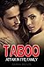 TABOO AFFAIR IN THE FAMILY: Explicit Forbidden and Dirty Filthy Hottest Erotica Short Sex Stories: Ganged Wife, Swingers, Daddy Dom, BDSM, Hot Wife Shared, Dark Fantasy (Taboo Erotic Affair Book 1)