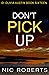 Don’t Pick Up by Nic Roberts