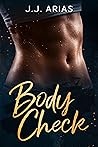 Body Check by J.J. Arias