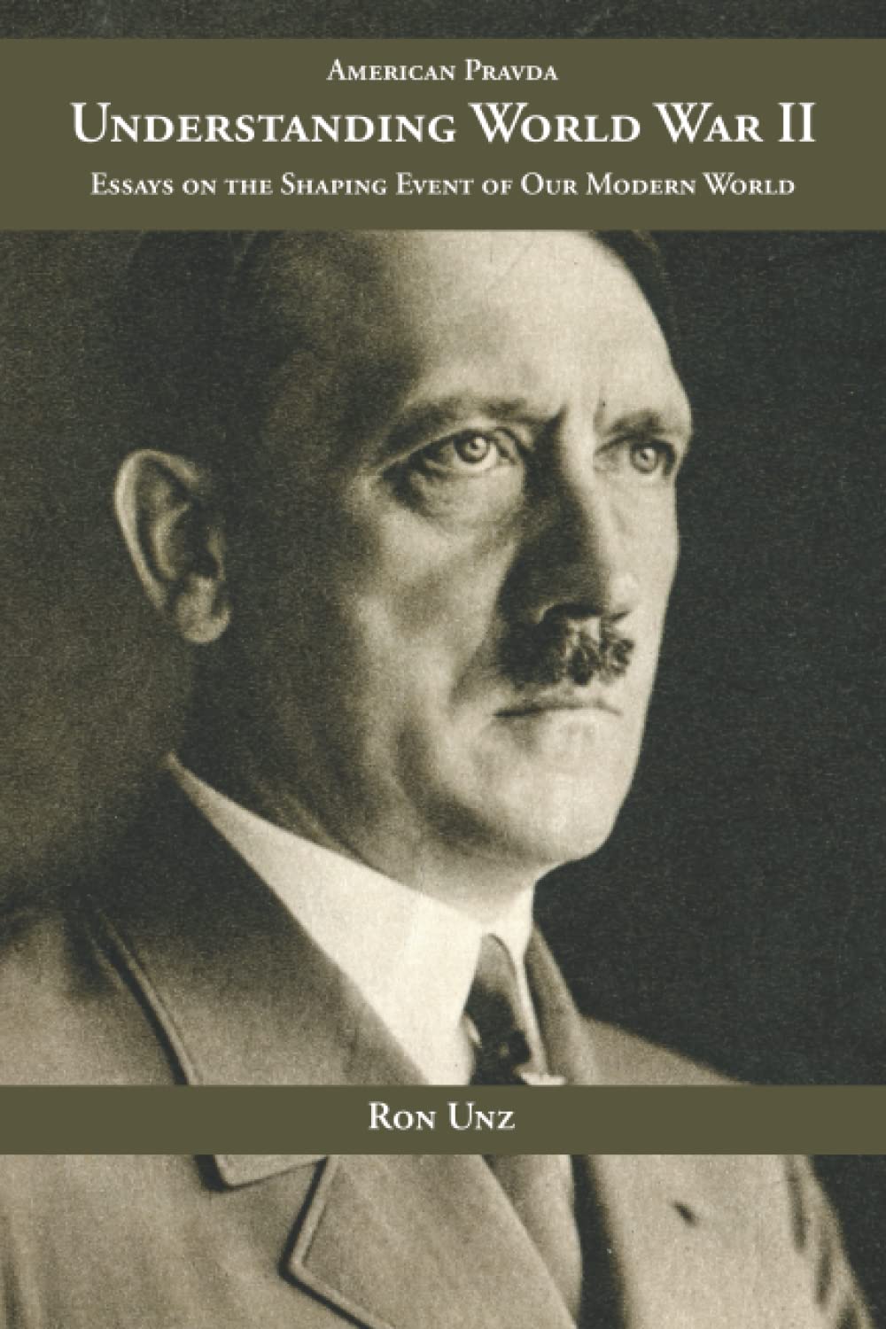 Understanding World War II: Essays on the Shaping Event of Our Modern World (Paperback)