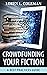 Crowdfunding Your Fiction by Loren Coleman Crowdfunding Your Fiction by Loren Coleman