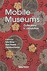 Mobile Museums: Collections in circulation
