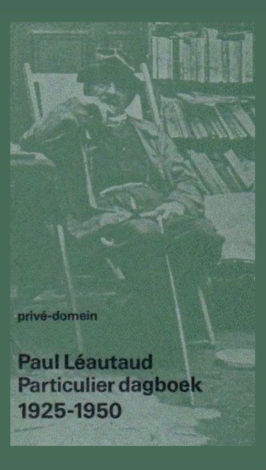 Particulier dagboek 1925 - 1950 (Paperback)