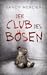 Der Club des Bösen
