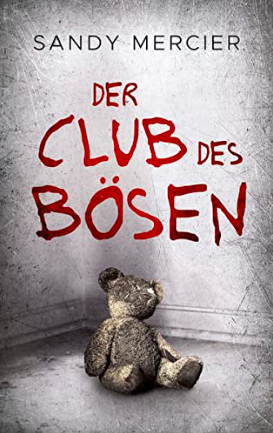 Der Club des Bösen (Kindle Edition)