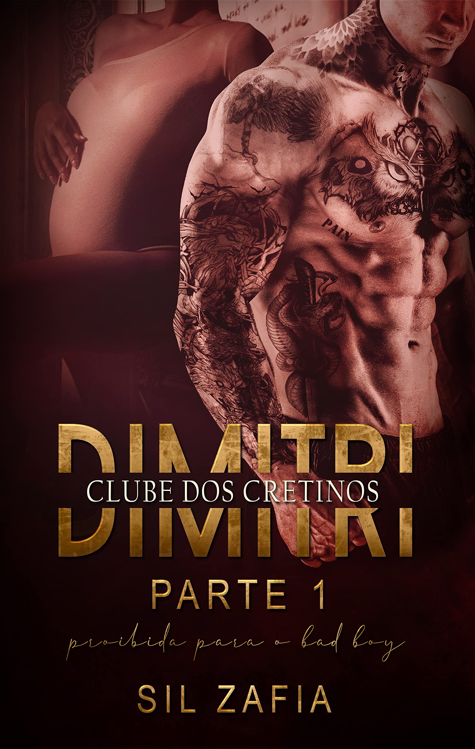 DIMITRI - Clube dos Cretinos: Proibida para o bad boy (Kindle Edition)