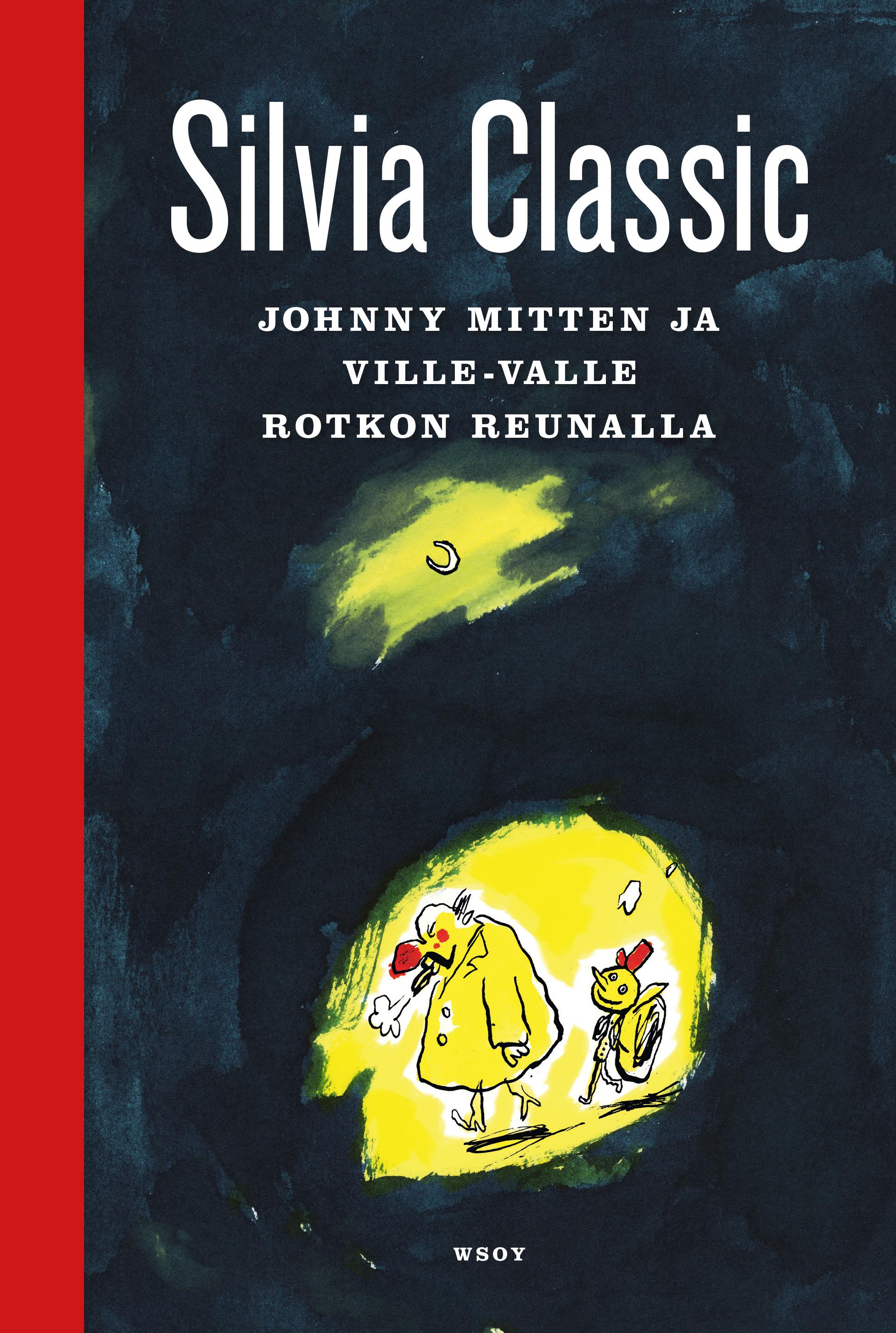 Johnny Mitten & Ville-Valle rotkon reunalla (Hardcover)