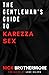 The Gentleman's Guide To Karezza Sex by Nick Brothermore