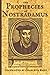 The Prophecies of Nostradam...