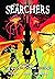 The Searchers Vol. 1: The S...