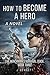 How to Become a Hero