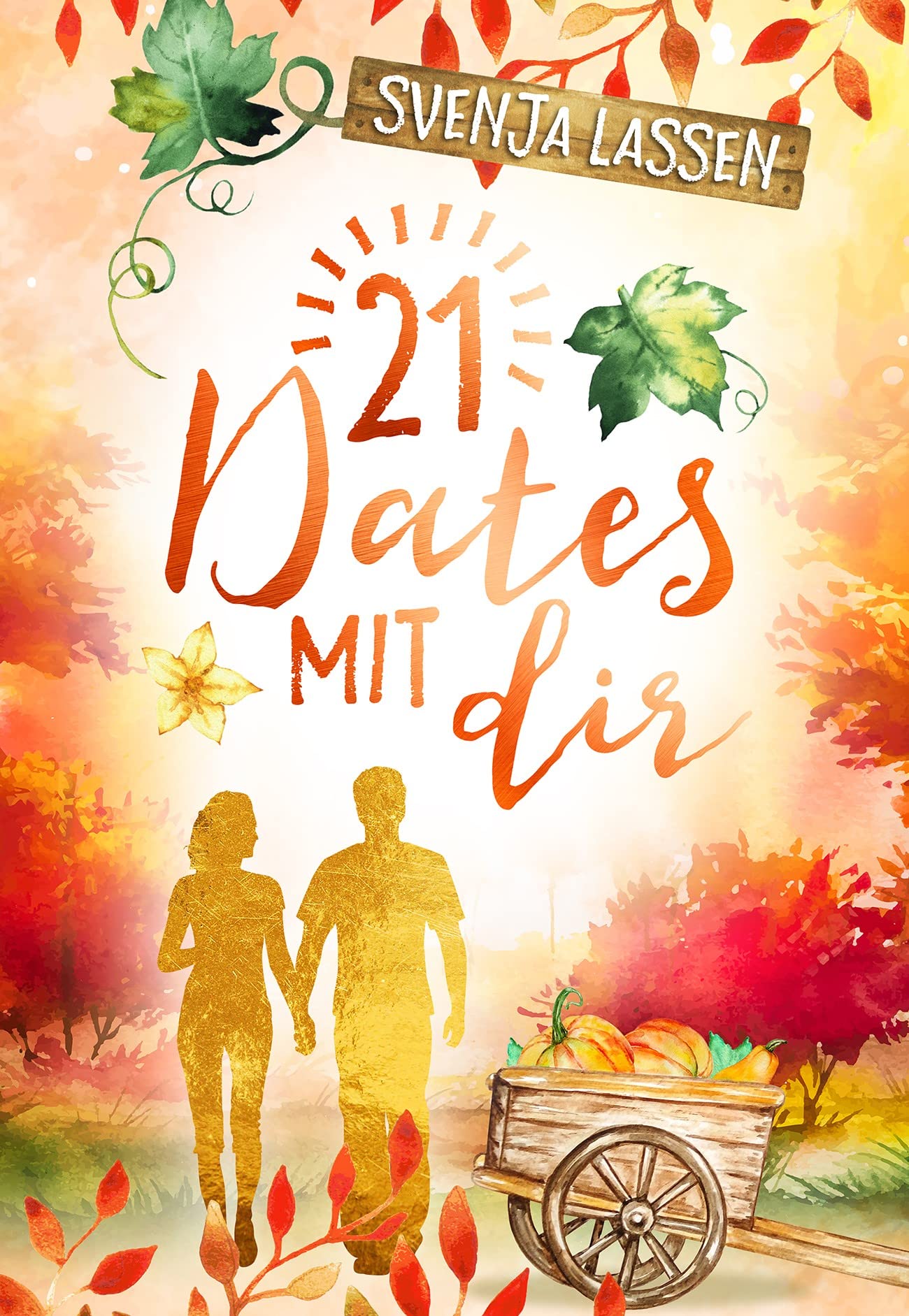 21 Dates mit dir (German Edition)