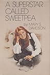 A Superstar Called Sweetpea A Superstar Called Sweetpea