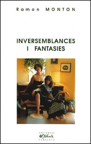 Inversemblances i fantasies