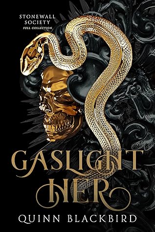 Gaslight Her (The Dark Him, #1)