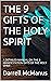 THE 9 GIFTS OF THE HOLY SPIRIT by Darrell McManus