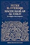 Hacer hablar al cielo (Spanish Edition) Book cover for Hacer hablar al cielo (Spanish Edition)