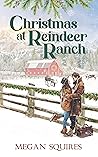 Christmas at Reindeer Ranch Christmas at Reindeer Ranch
