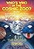 THE HEAVENS - An End Times Guide to ETs, Aliens, Exoplanets & Space Controversies: Book Five of Who's Who in the Cosmic Zoo?