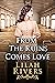 From the Ruins Comes Love: ...