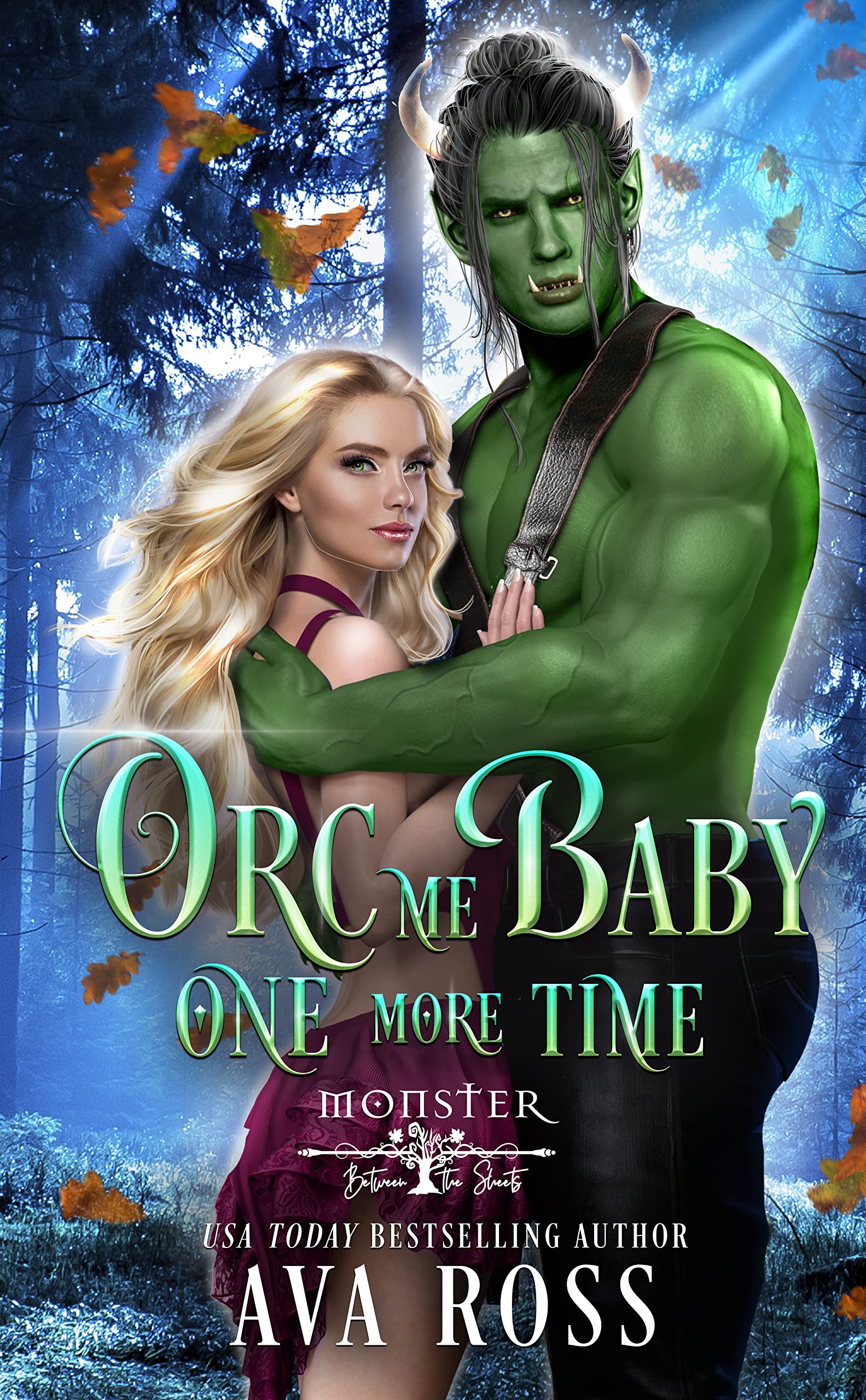 Orc Me Baby One More Time (Monsterville, USA #2) (Monster Between the Sheets)