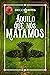 Aquilo que Nós Matamos