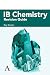 IB Chemistry Revision Guide