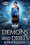 Book cover for Demons and Debts (Desire Aforethought, #1)