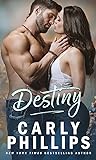 Destiny by Carly Phillips