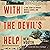 With the Devil's Help: A True Story of Poverty, Mental Illness, and Murder