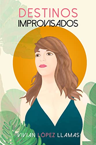 Destinos improvisados