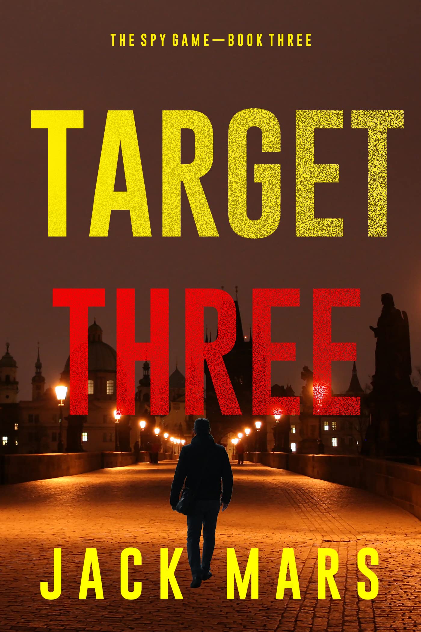 Target Three (The Spy Game #3)