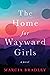 The Home for Wayward Girls