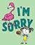 I'm Sorry (The I'm Books)