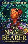 Book cover for The Name-Bearer (Flowers of Prophecy #1)