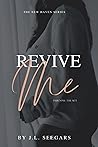 Revive Me, Part O...