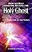 How to Help Someone Receive the Holy Ghost: An In-Depth Guide for Altar Workers | holy spirit books | the holy ghost | holy spirit | holy ghost | holy spirit book | the holy spirit | pentecostal