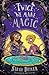 Twice We Make Magic (Once W...