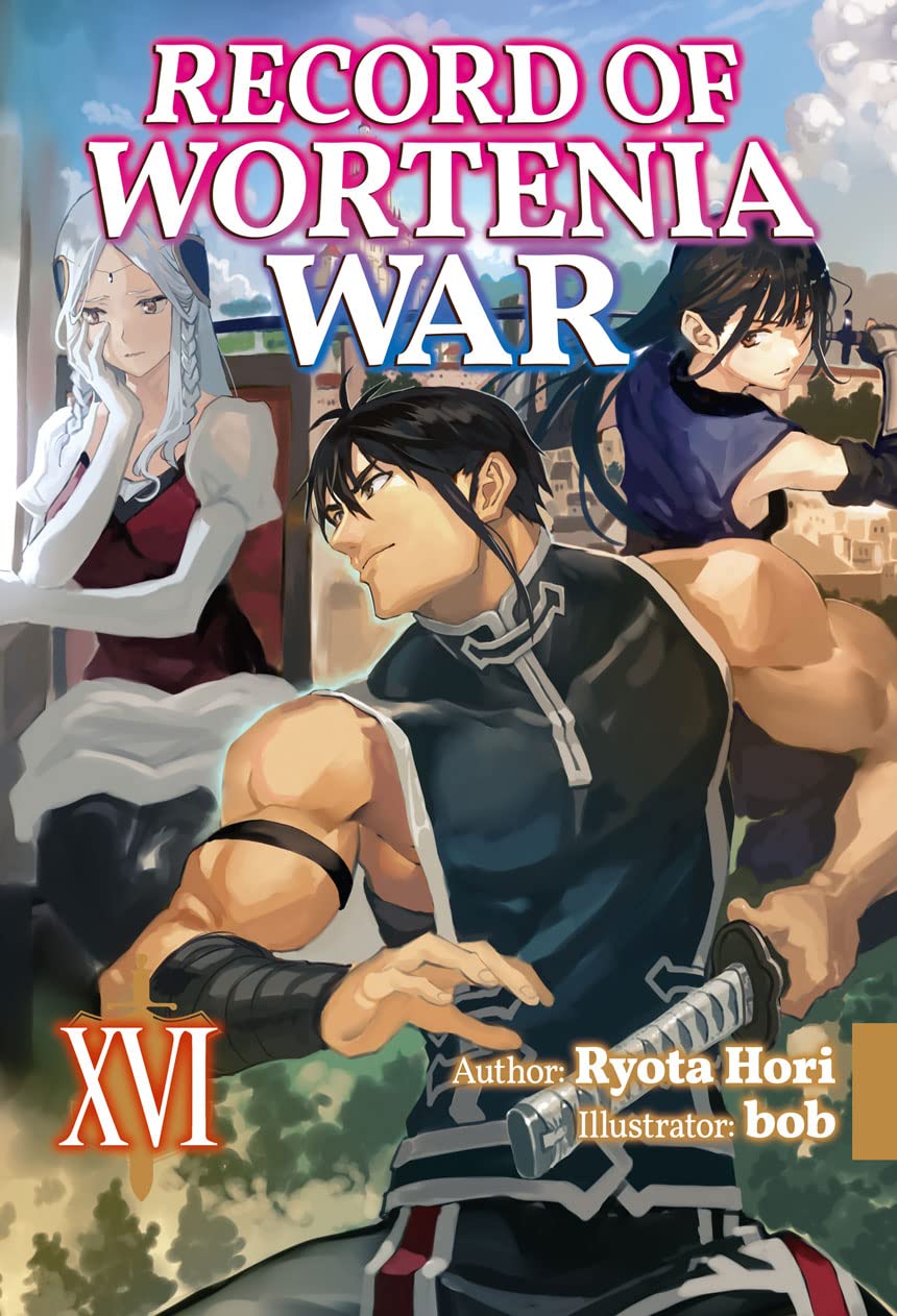 Record of Wortenia War, Volume 16 (Kindle Edition)