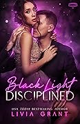 Disciplined (Black Light #28) 