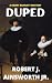 DUPED: A HARRY BARTLETT MYS...