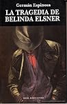 La tragedia de Belinda Elsner La tragedia de Belinda Elsner