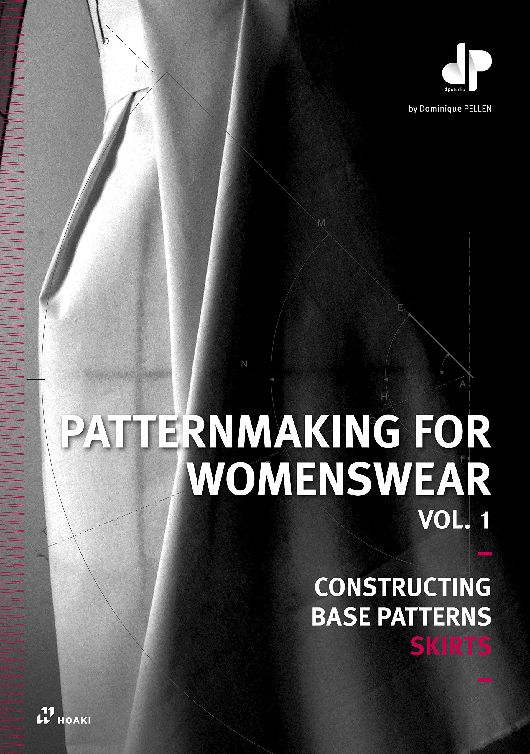 Patternmaking for Womenswear, vol. 1: Constructing Base Patterns - Skirts (Paperback)