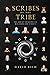 Scribes of the Tribe: The G...