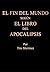 EL FIN DEL MUNDO SEGÚN EL L...