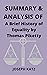 SUMMARY AND ANALYSIS OF A Brief History of Equality by Thomas... by Joseph Katz
