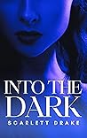 Into the Dark