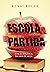 Escola Partida: Ética e pol...