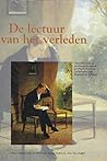 De lectuur van het verleden: opstellen over de geschiedenis van de geschiedschrijving aangeboden aan Reginald de Schryver